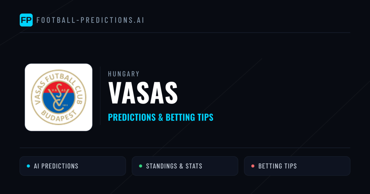 Vasas Predictions & Stats