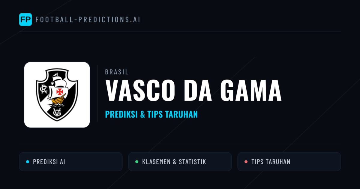 Vasco DA Gama Prediksi & Statistik Piala Dunia
