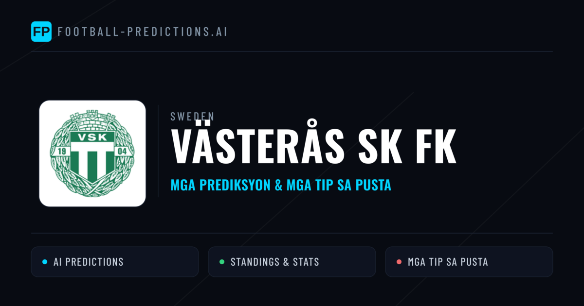 Västerås SK FK Predictions & Stats