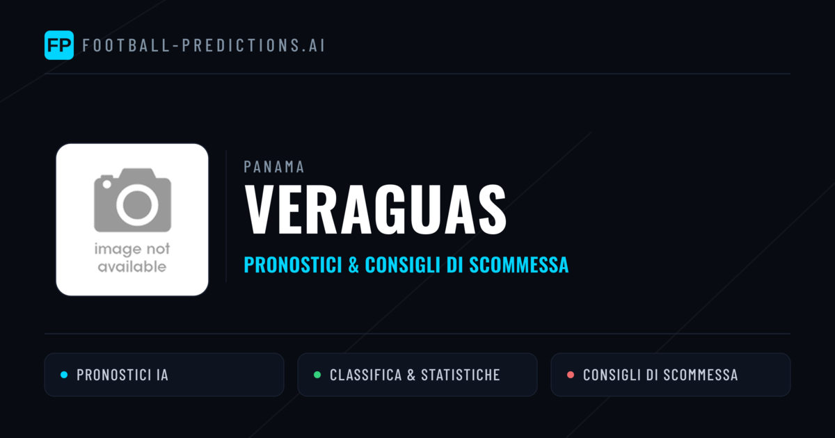 Pronostici e Statistiche Veraguas
