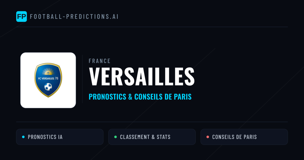 Versailles Pronostics & Statistiques