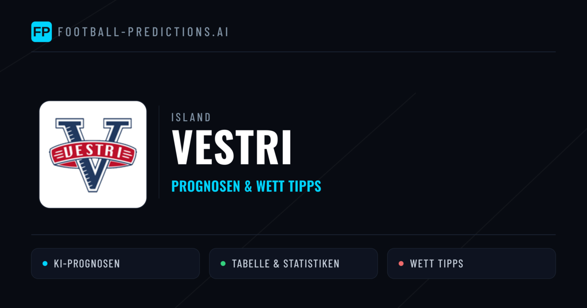 Vestri Prognosen & Statistiken