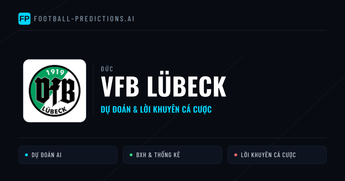 VfB Lübeck Dự đoán & Thống kê