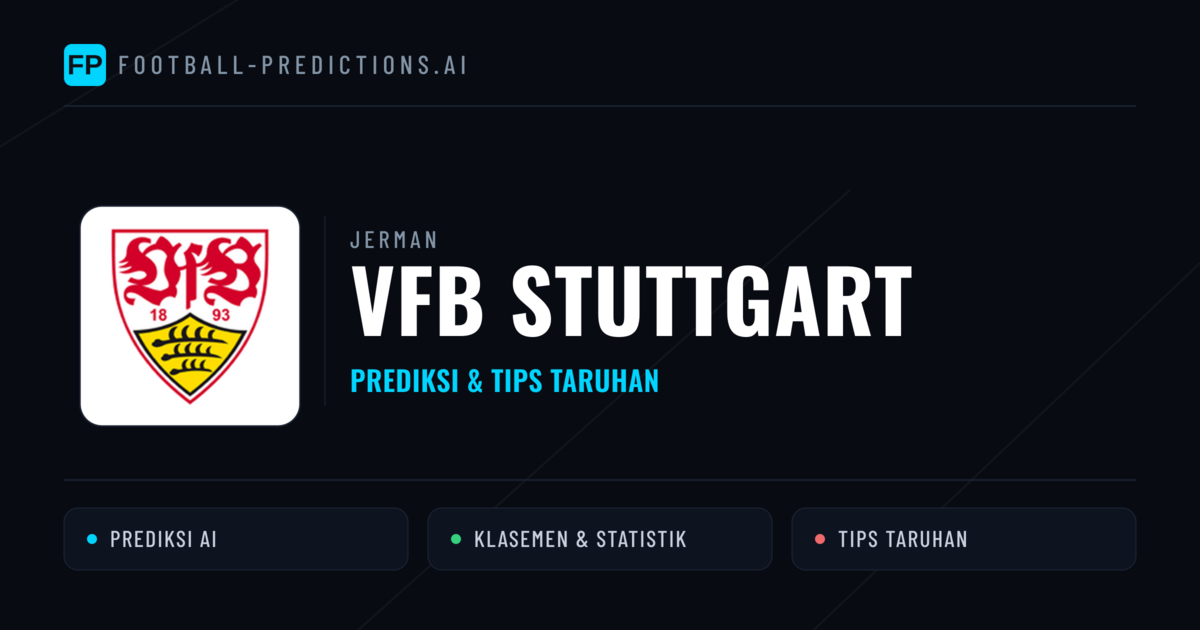 VfB Stuttgart Prediksi & Statistik Piala Dunia