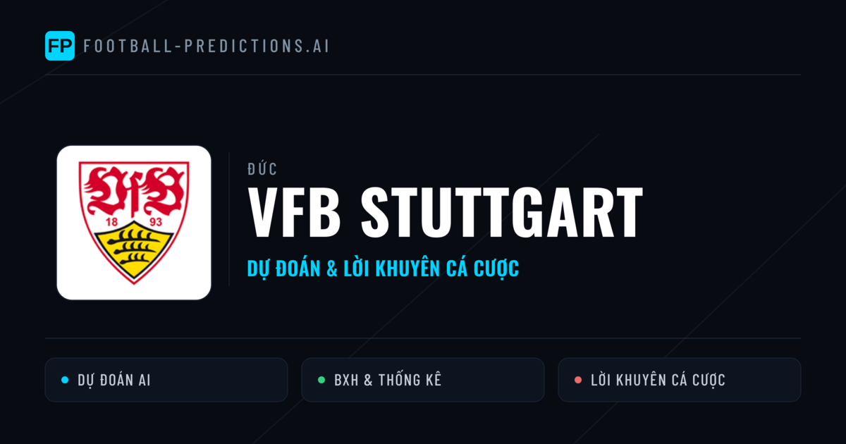 VfB Stuttgart Dự đoán & Thống kê