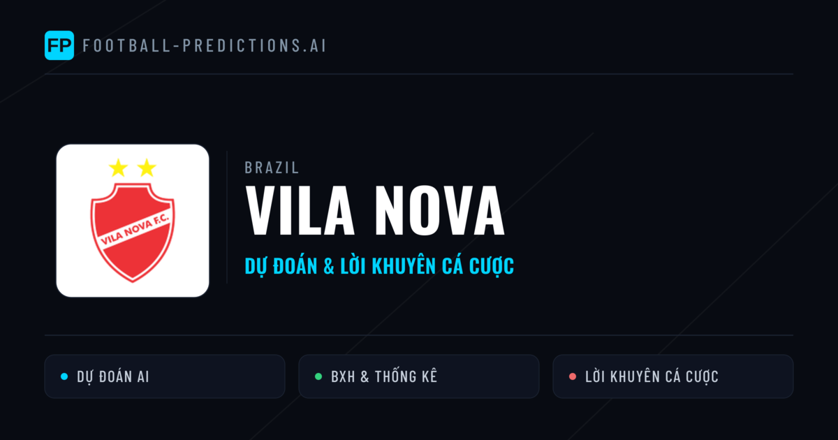 Vila Nova Dự đoán & Thống kê