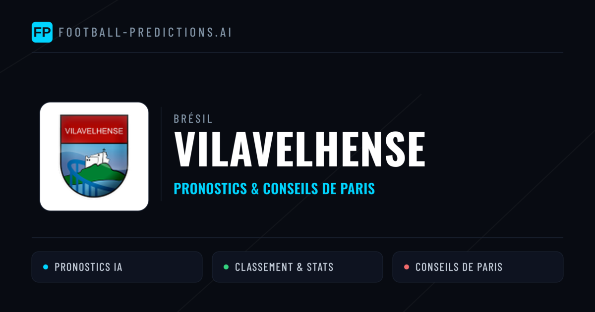 Vilavelhense Pronostics & Statistiques