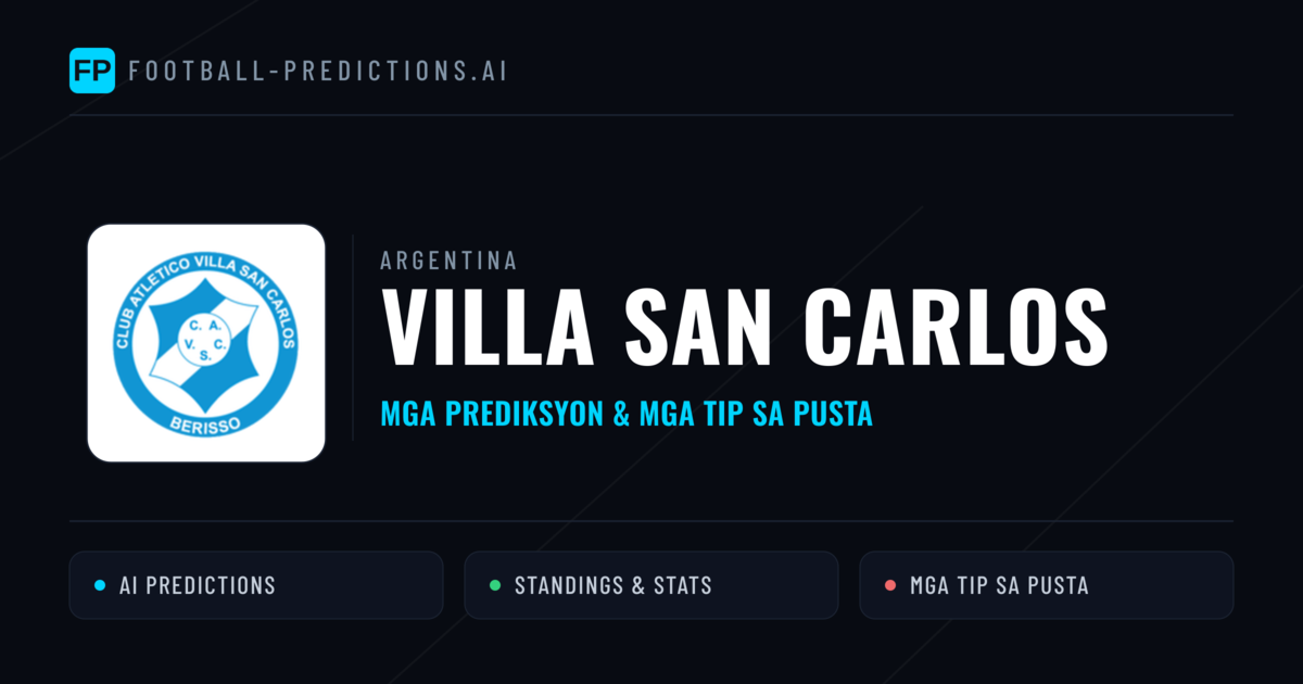 Villa San Carlos Predictions & Stats