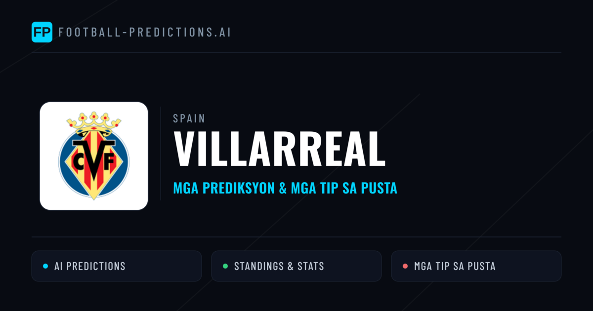 Villarreal Predictions & Stats
