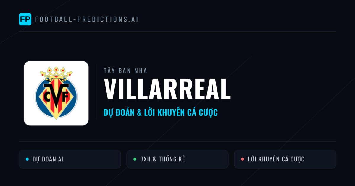Villarreal Dự đoán & Thống kê