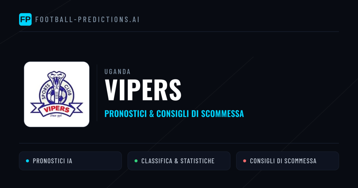 Pronostici e Statistiche Vipers
