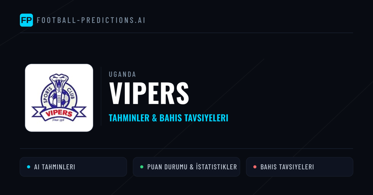 Vipers Tahminleri & İstatistikler