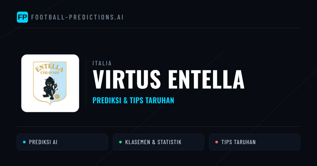 Virtus Entella Prediksi & Statistik Piala Dunia