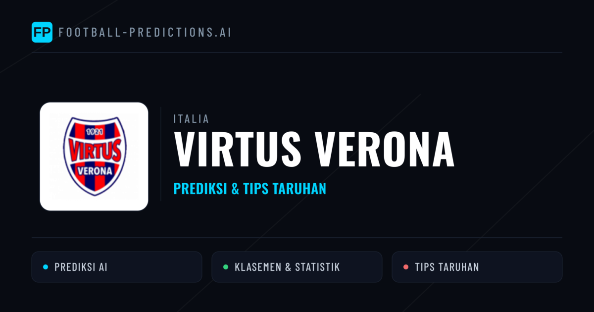 Virtus Verona Prediksi & Statistik Piala Dunia