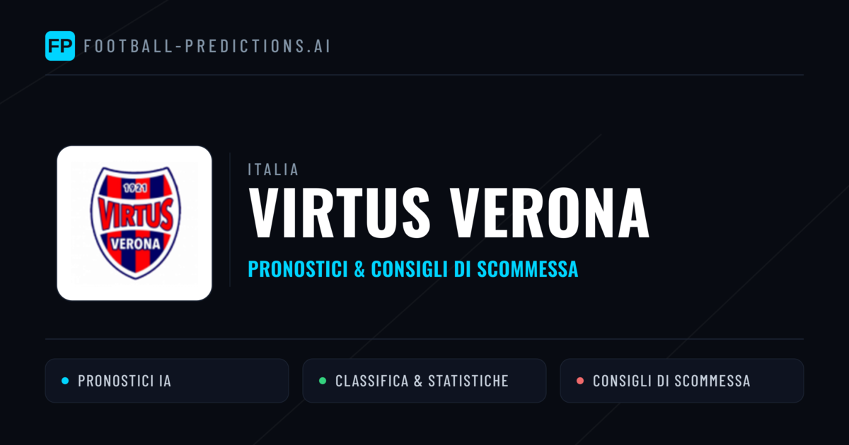 Pronostici e Statistiche Virtus Verona