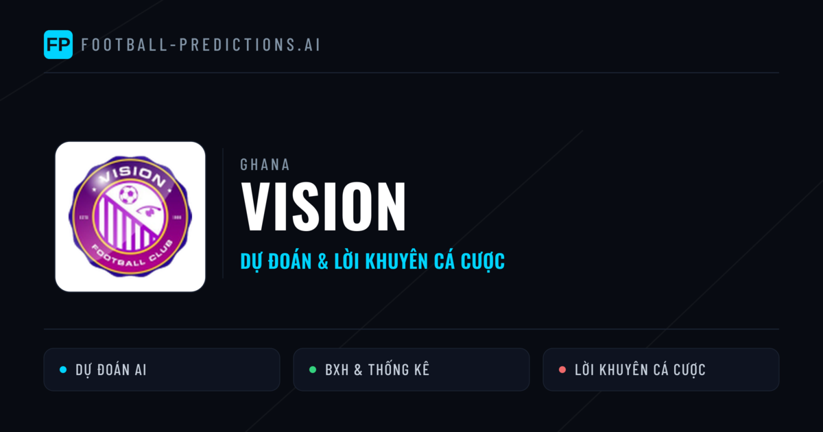 Vision Dự đoán & Thống kê