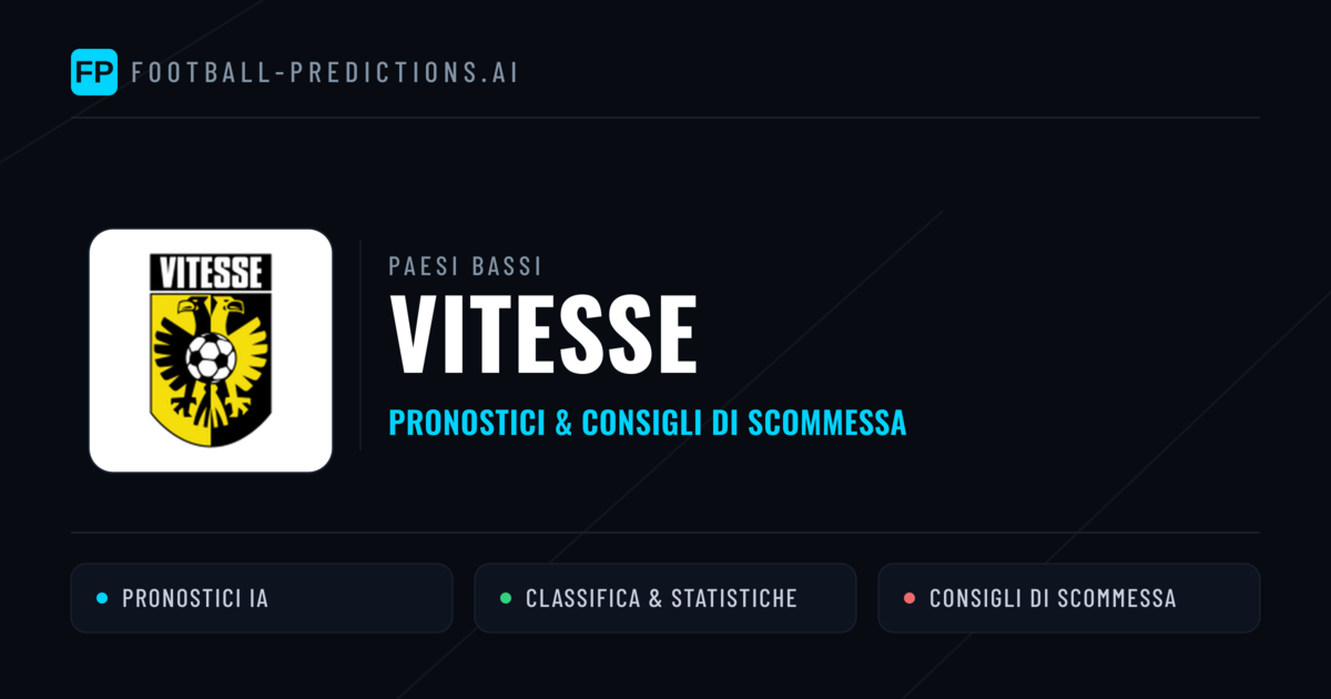 Pronostici e Statistiche Vitesse