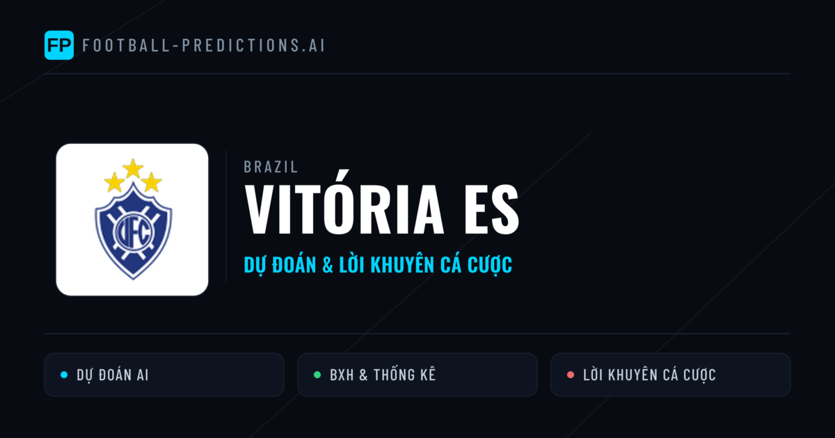 Vitória ES Dự đoán & Thống kê