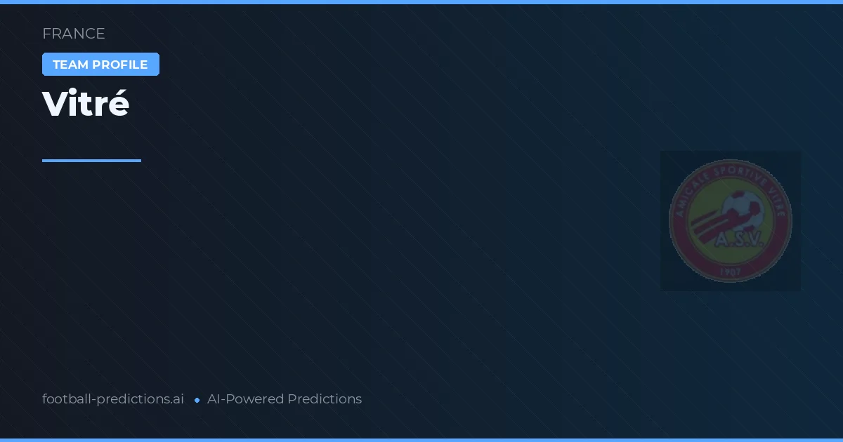 Pronostici e Statistiche Vitré