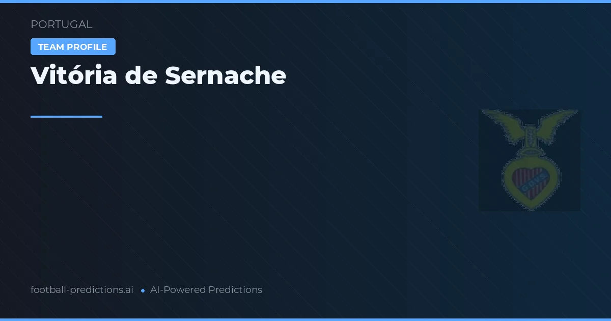 Vitória de Sernache Prognosen & Statistiken