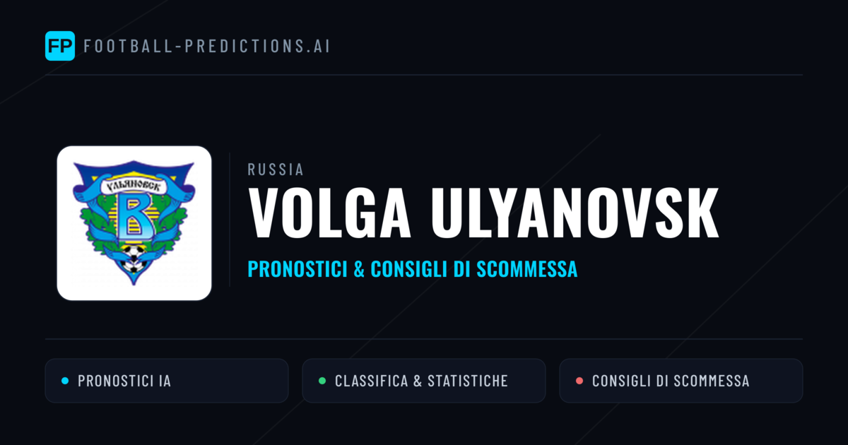 Pronostici e Statistiche Volga Ulyanovsk