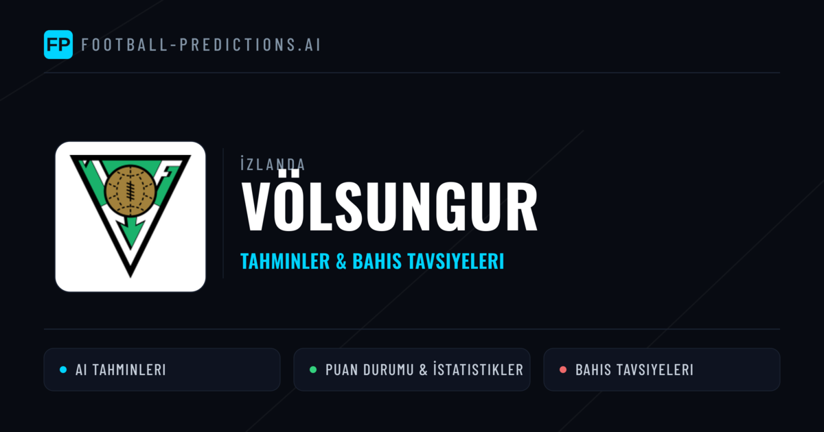 Völsungur Tahminleri & İstatistikler