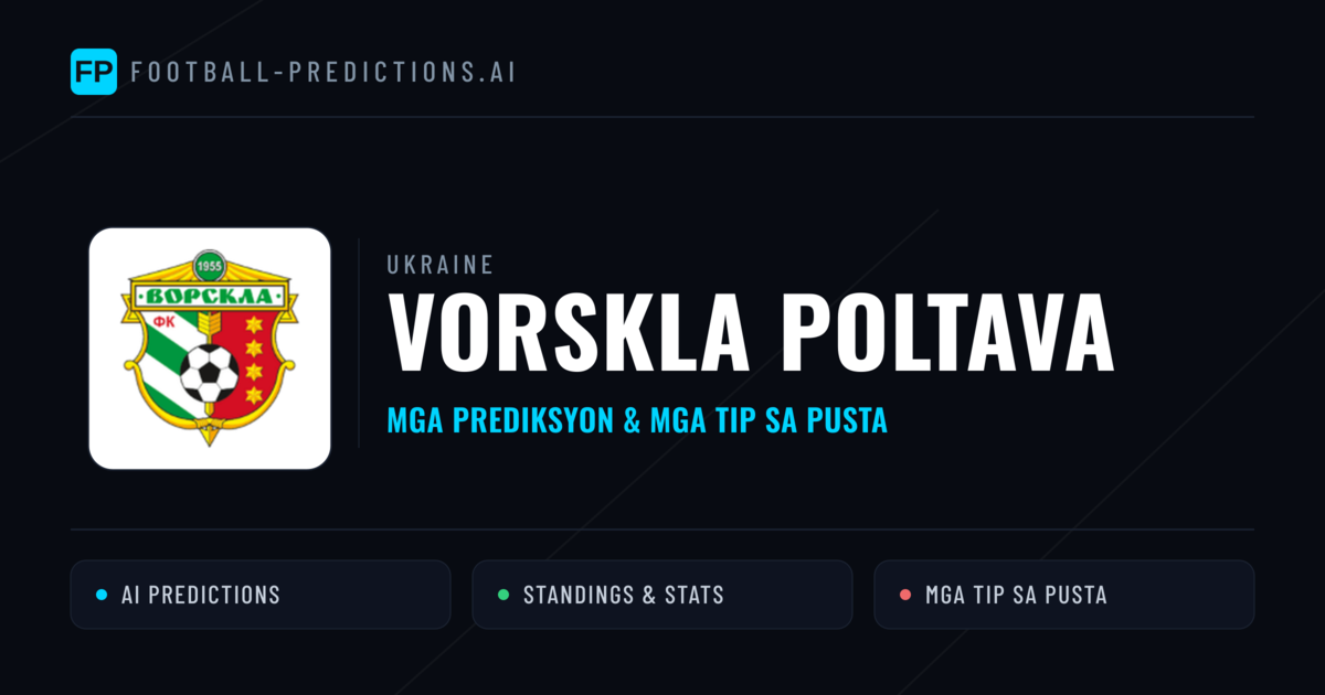 Vorskla Poltava Predictions & Stats