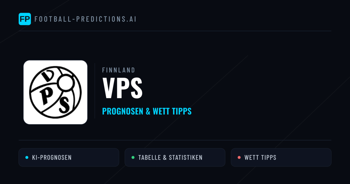 VPS Prognosen & Statistiken