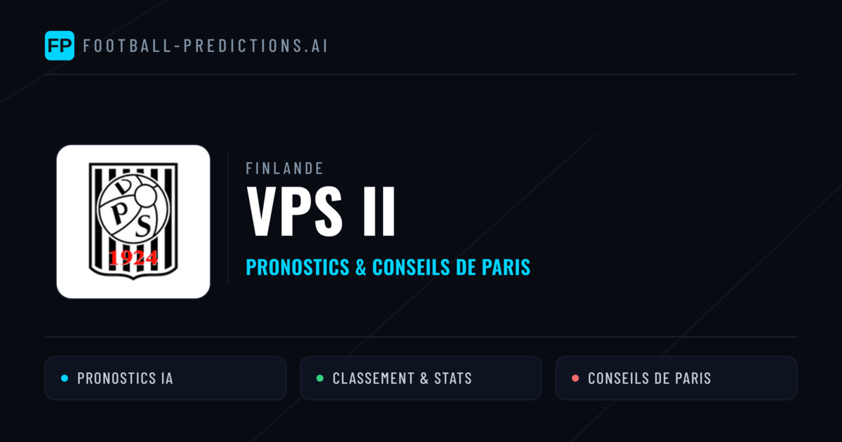VPS II Pronostics & Statistiques