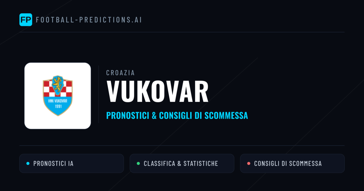 Pronostici e Statistiche Vukovar