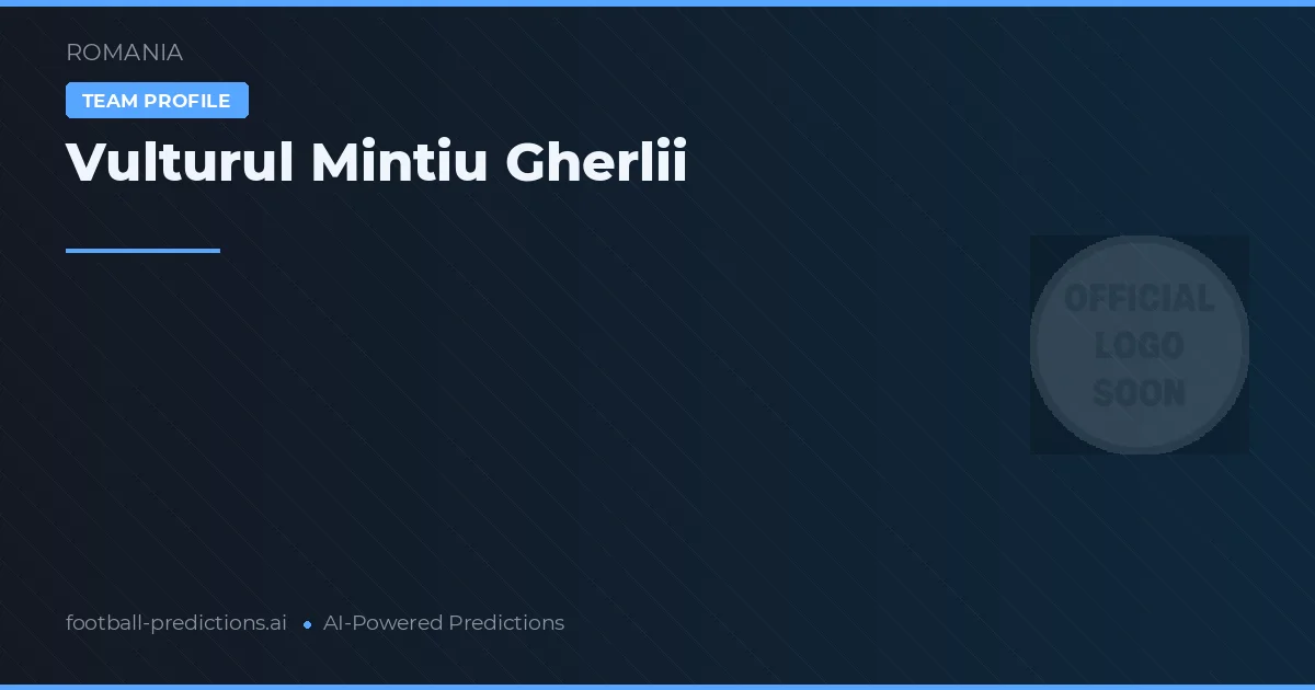 Vulturul Mintiu Gherlii Predictions & Stats