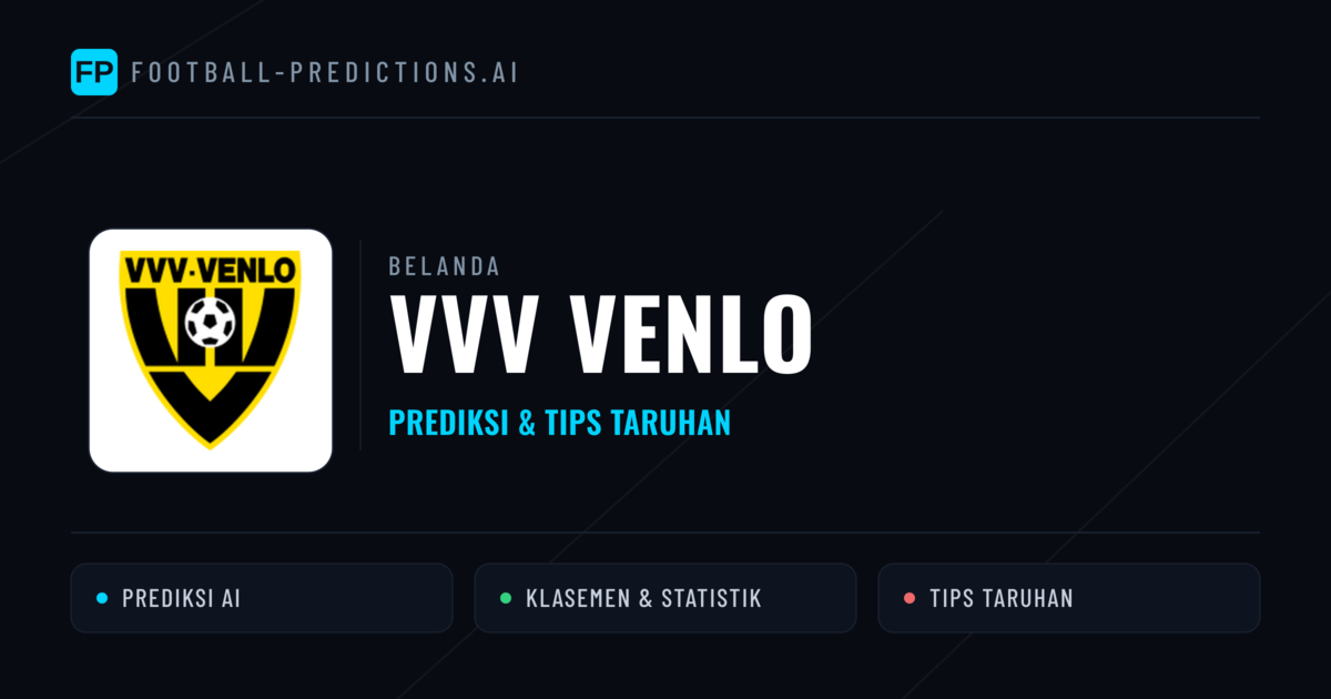 VVV Venlo Prediksi & Statistik Piala Dunia