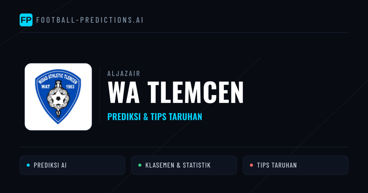 WA Tlemcen Prediksi & Statistik Piala Dunia