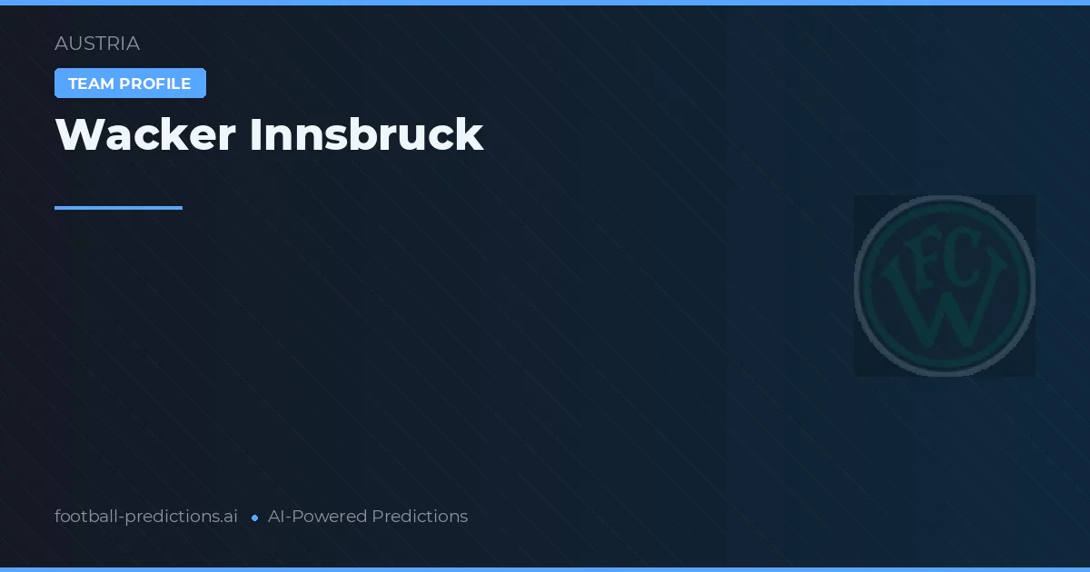 Wacker Innsbruck Predictions & Stats