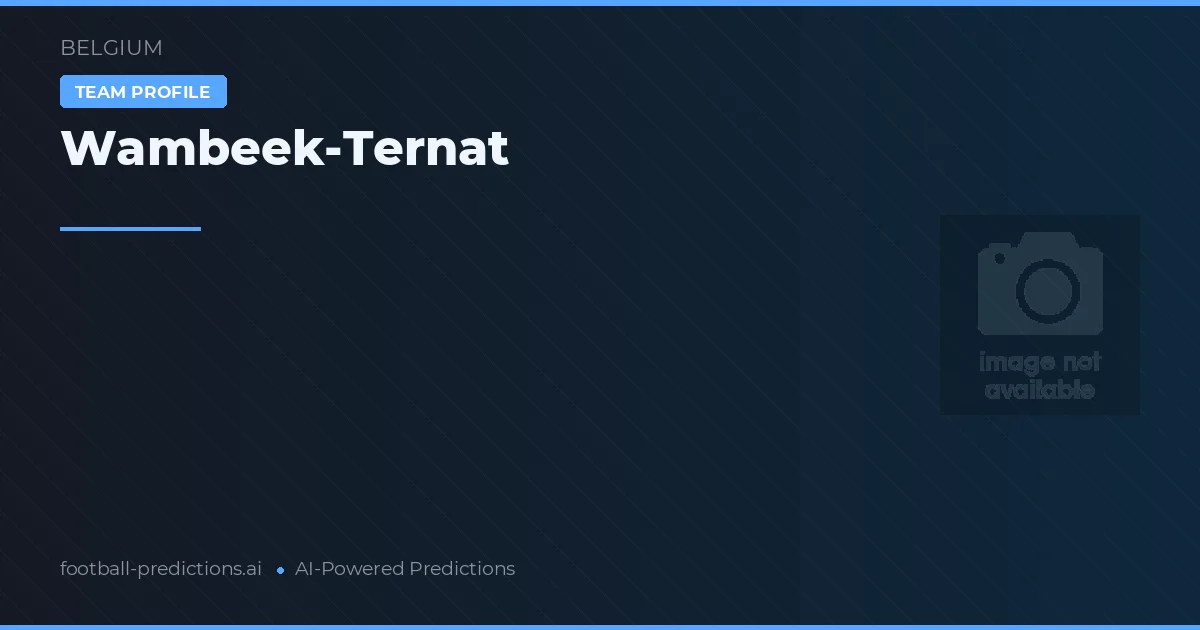Pronostici e Statistiche Wambeek-Ternat