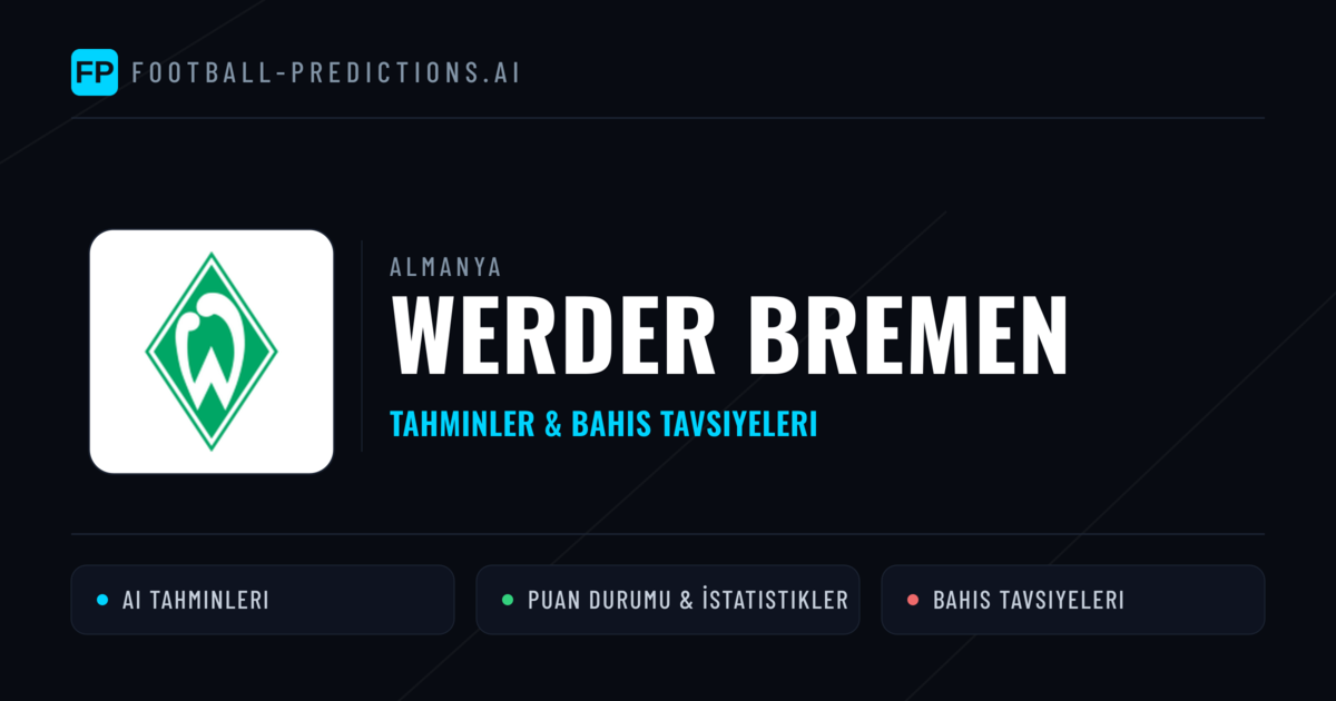 Werder Bremen Tahminleri & İstatistikler