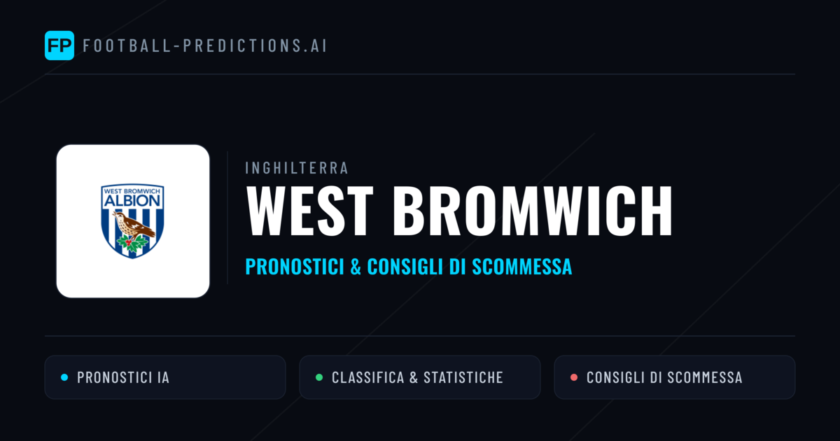 Pronostici e Statistiche West Bromwich
