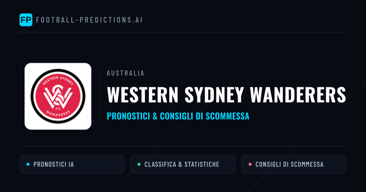 Pronostici e Statistiche Western Sydney Wanderers