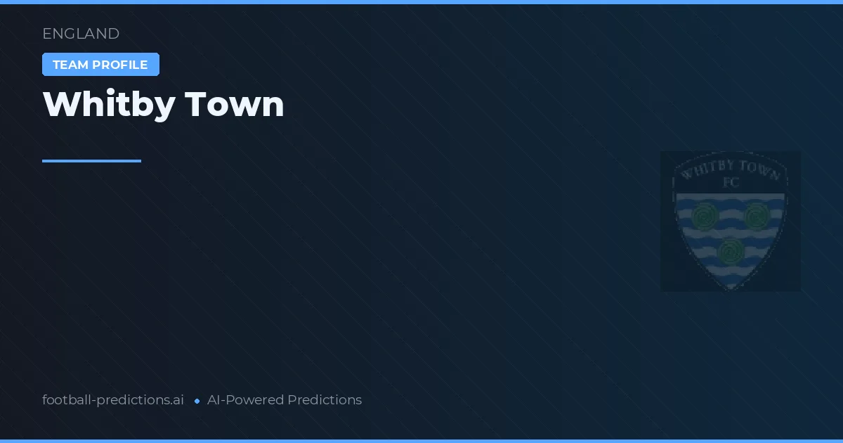 Whitby Town Predictions & Stats
