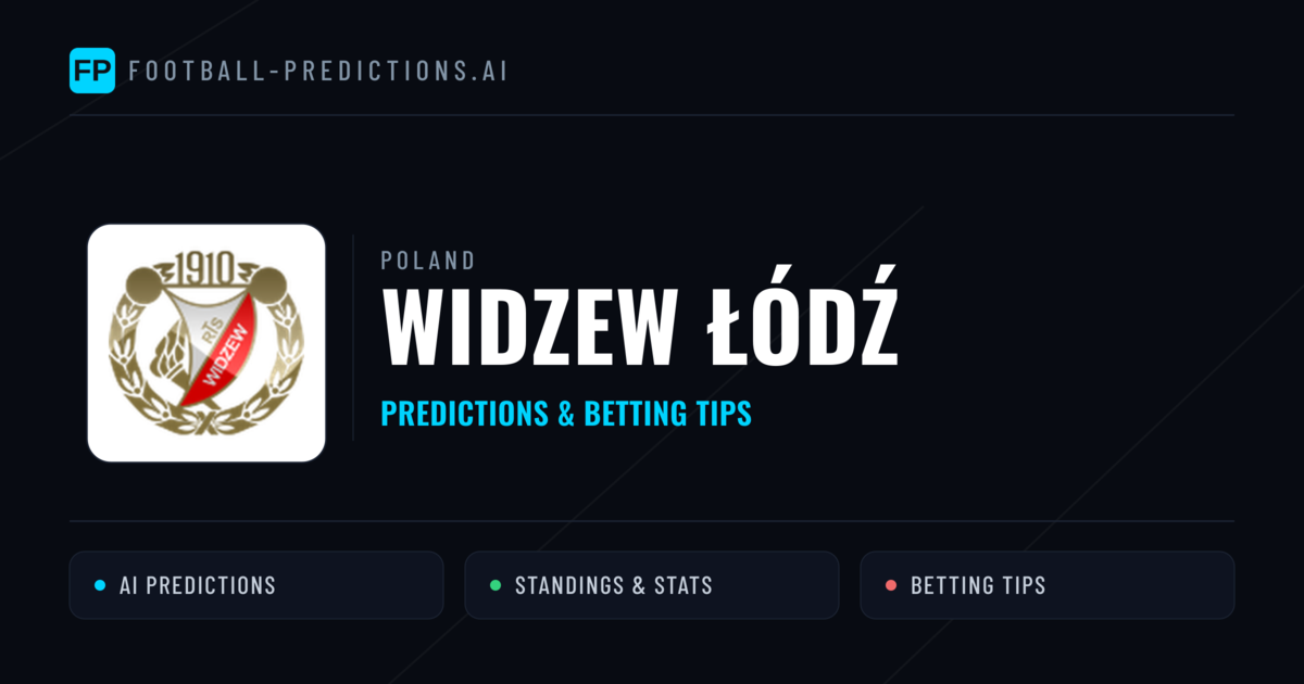 Widzew Łódź Predictions & Stats