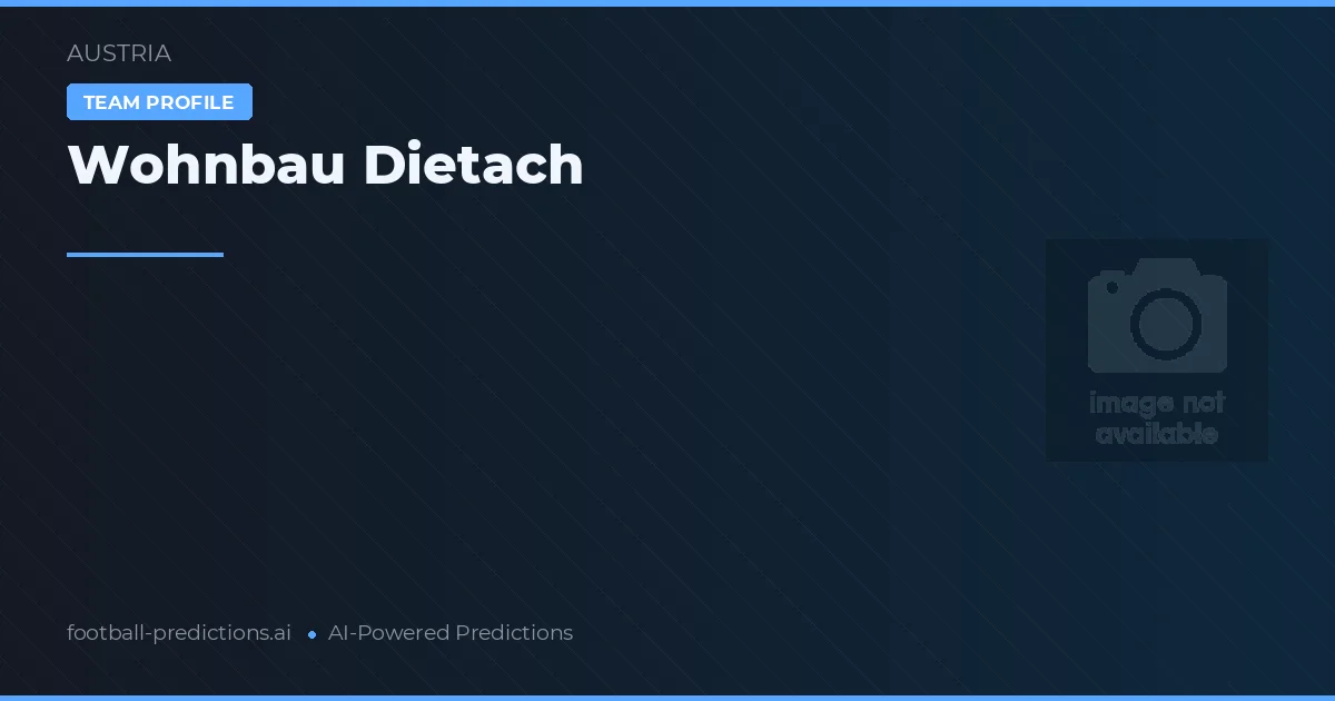 Wohnbau Dietach Prognosen & Statistiken