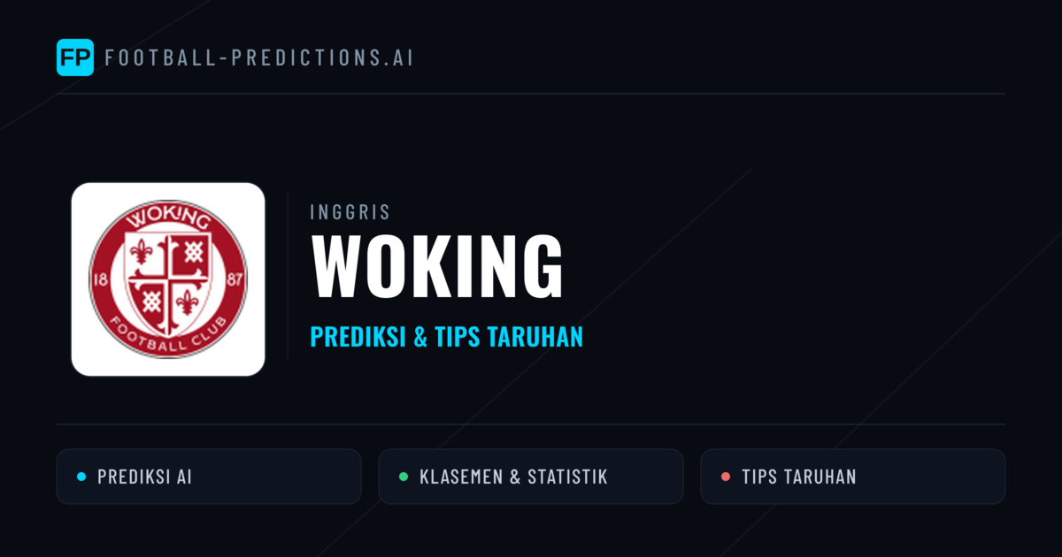 Woking Prediksi & Statistik Piala Dunia