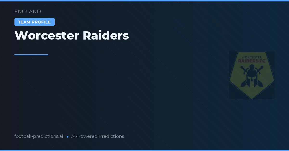 Worcester Raiders Pronostics & Statistiques