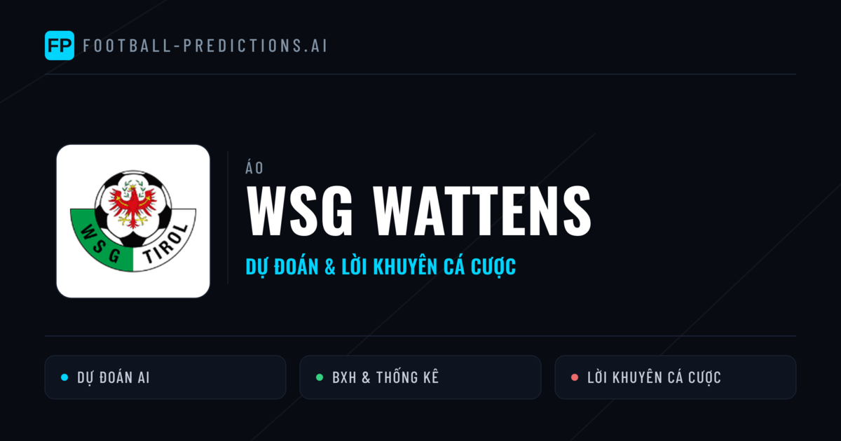 WSG Wattens Dự đoán & Thống kê
