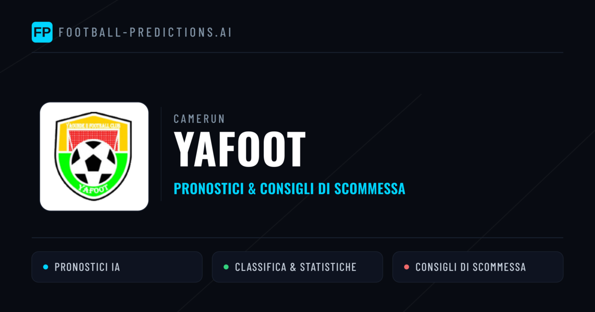 Pronostici e Statistiche Yafoot