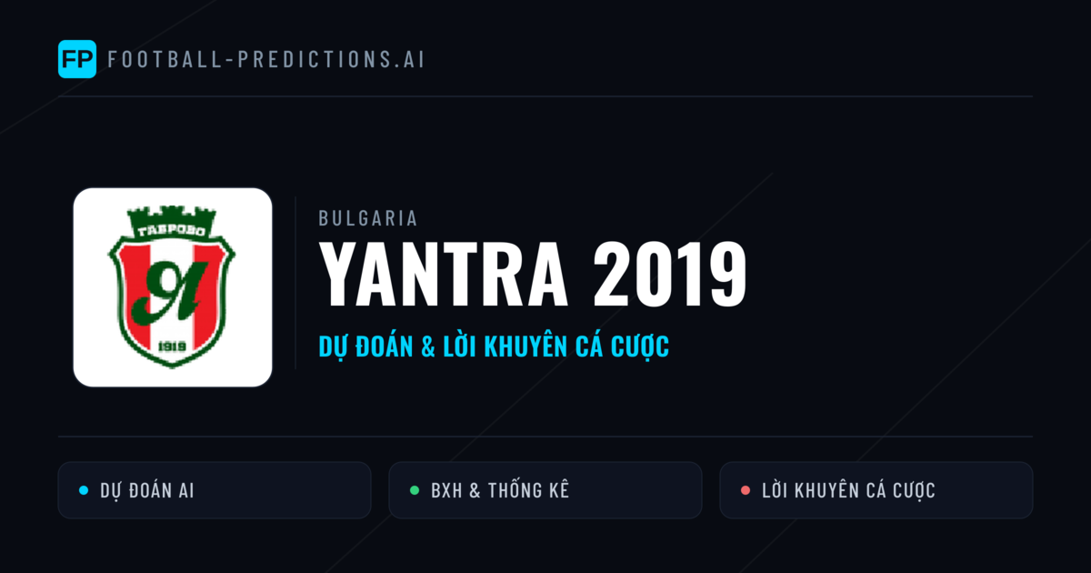 Yantra 2019 Dự đoán & Thống kê