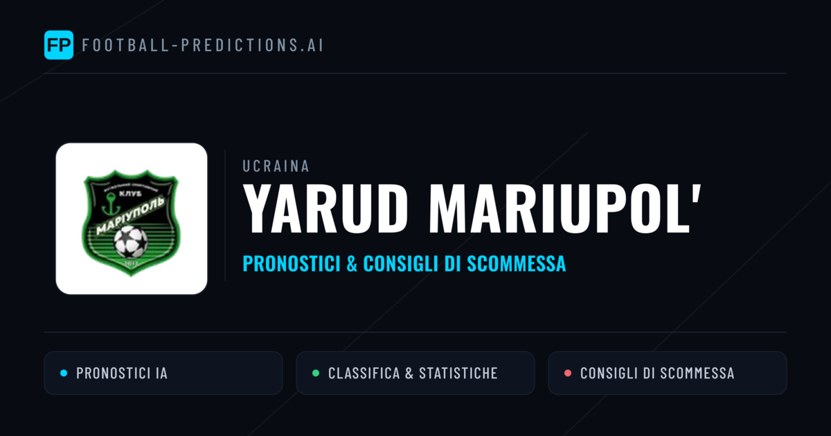 Pronostici e Statistiche Yarud Mariupol'
