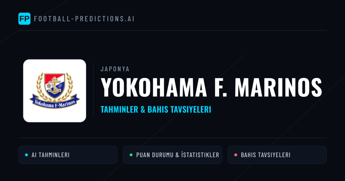 Yokohama F. Marinos Tahminleri & İstatistikler
