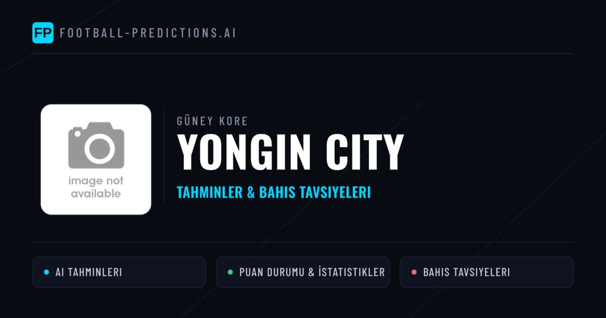 Yongin City Tahminleri & İstatistikler