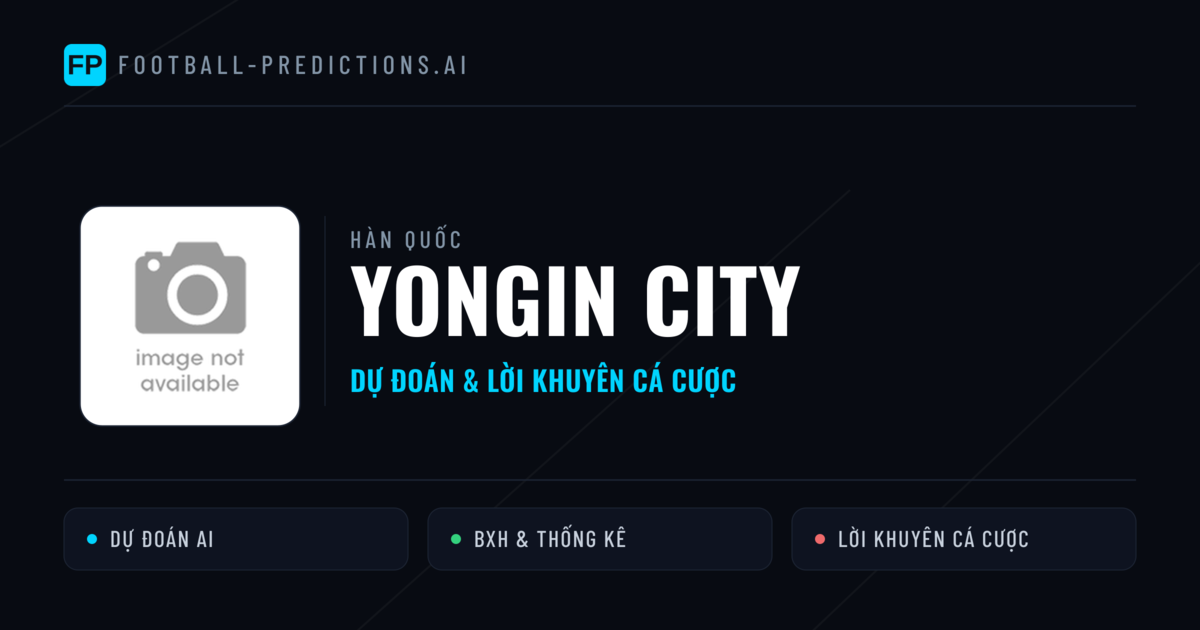 Yongin City Dự đoán & Thống kê